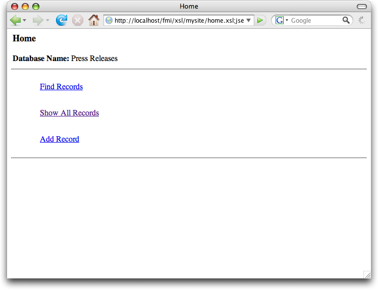 A clean and spare web browser window. It says "Home" at the top. Then "Database Name: Press Releases". There are three links: "Find Records", "Show All Records", and "Add Record".