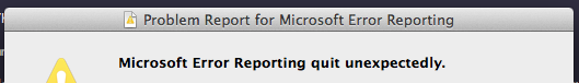 Screenshot of an alert showing that the "Microsoft Error Reporter" app has crashed.