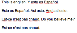 A screenshot of some text that mixes spanish and english. When the sentence starts in english, spanish words are marked as misspelled. But when it starts in spanish, they are accepted and the english words are marked as misspelled.